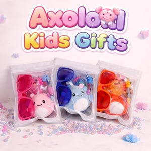 May include: Three clear plastic bags containing kids' gifts. Each bag includes sunglasses, a plush toy, and a pen. The bags are pink, blue, and orange. The text "Axolotl Kids Gifts" is displayed above the bags.