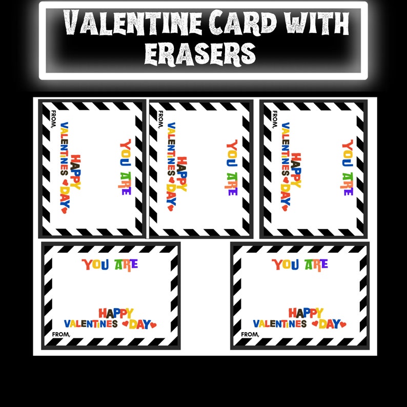 Valentine Cards With ERASERS Express Your Love With Positive Messages ...