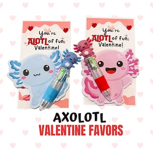K&ouml;nnte beinhalten: Zwei Valentinstagskarten mit Axolotl-Stiften. Eine Karte zeigt einen blauen Axolotl und Stift, die andere einen rosa Axolotl und Stift. Auf den Karten steht "You're ALOTL of fun, Valentine!" und "AXOLOTL VALENTINE FAVORS".