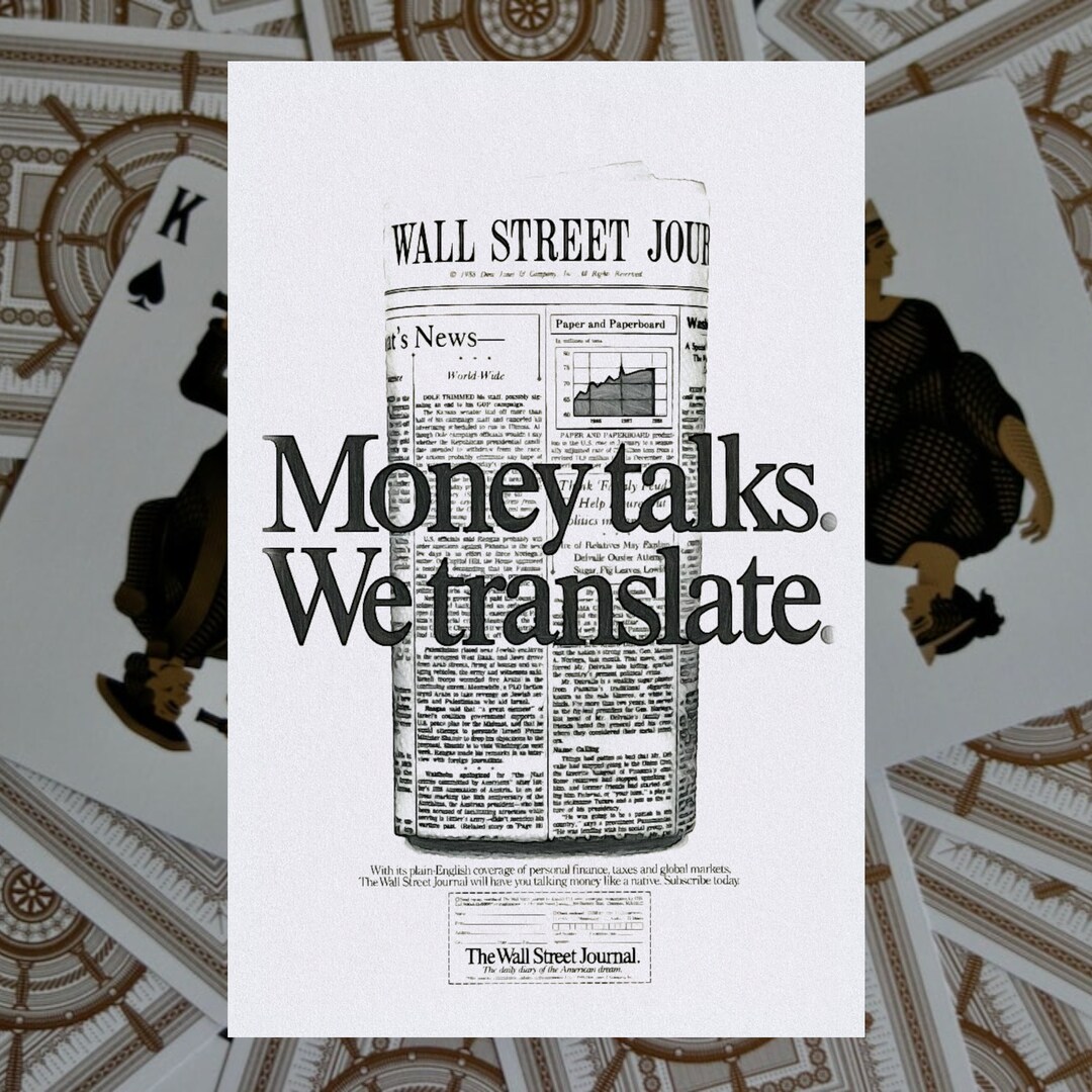 Money Talks We Translate Vintage Wall Street Journal Ad, Hand Drawn