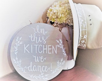 Hand Painted Wooden Kitchen Sign: 'In This Kitchen We Dance'