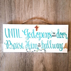 Hand Painted Religious Wood Sign: Praise Him In The Hallway