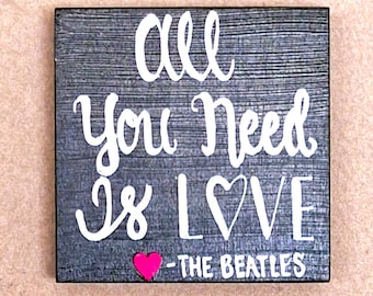 Beatles Lyric Art: All You Need Is Love, Hand-Painted Mini Wooden Sign
