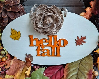 Hello Fall Wooden Sign: Handmade Autumn Decor, Burlap Flower, 9 Inch