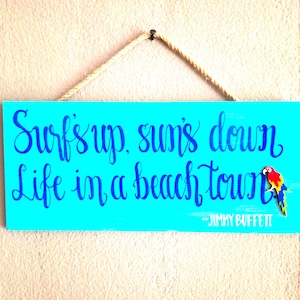Jimmy Buffett, Delaney Talks To Statues, Sur&#39;s Up, Sun&#39;s Down Life In A Beach Town, Song Lyric Art, Hand Painted, Wooden