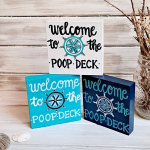 Poop Deck Sign, Bathroom  Vanity Sign, Toilet Sign, Nautical Bathroom Sign, Nursery Sign, Boat Sign, Three Colors and Sizes