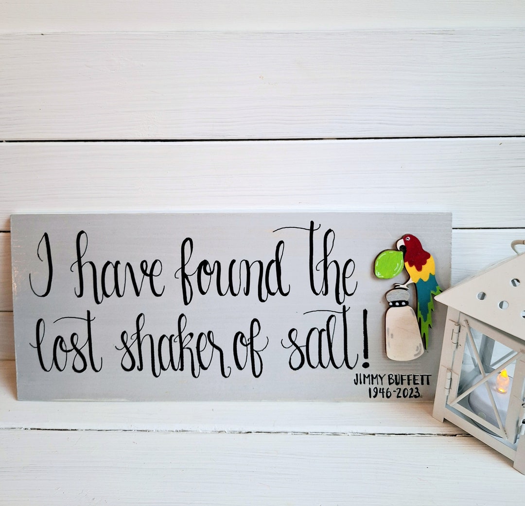 Jimmy Buffett, Song Lyric Sign, Margaritaville, Lost Shaker of Salt