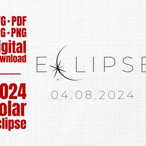 2024 Solar Eclipse SVG Cut File, Total Eclipse, Instant Digital ...