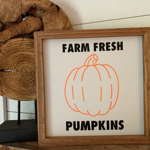 Farm Fresh Pumpkin Sign