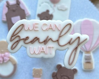 We can Bearly wait Lettering Embosser Stamp and Cookie Cutter Baby Shower Cookie Cutter Cookie Stamp