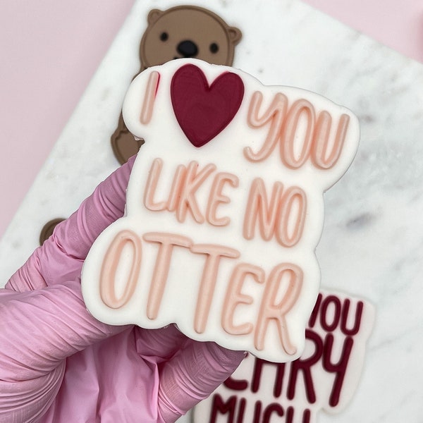 I love you like no otter Cookie Cutter & Embosser Stamp