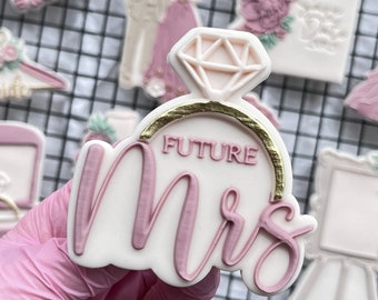 Future Mrs Ring Cookie Cutter Embosser Stamp Wedding