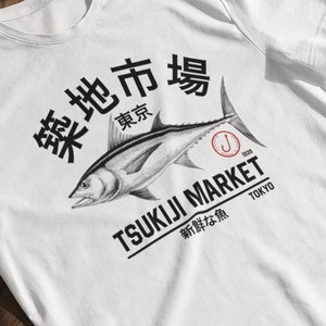 Japanese Tsukiji Market  Fishing Tee | Minimalist Tuna Street Wear Shirt | New Tokyo Design for Men and Women