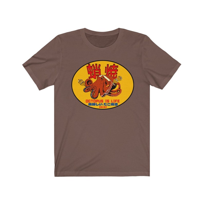 May include: A brown t-shirt with a yellow circle graphic featuring a red octopus with the text "Octopus is Life" and Japanese characters.