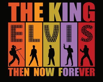 Elvis Presley Then Now Forever Digital Design  ***JPEG/ PDF  ***Digital Download Only