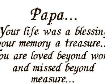 Papa- Your life was a blessing digital embroidery file