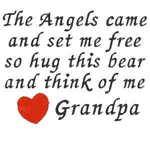 Angels Came Bear Poem Signed Grandpa Digital Embroidery File