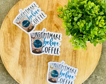 Nightmare Before Coffee Vinyl Sticker