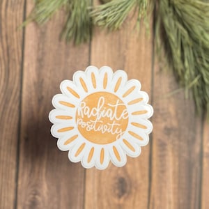 Radiate Positivity Sticker, Radiate Happiness Sticker, VSCO Sticker, Watercolor Sun Sticker, Self Love Sticker, Best Friend Gift, Sunshine