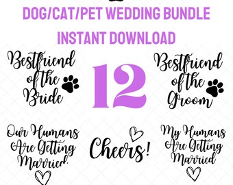 Dog Wedding Bundle SVG Files | Dog of Honor Cut Files | Pup of Honor Vector Files | I do too CnC Files | Cricut | Dog SVG | Puppy SVG