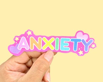 Cute Anxiety Sticker | Rainbow Glossy Vinyl Sticker | Meme Sticker