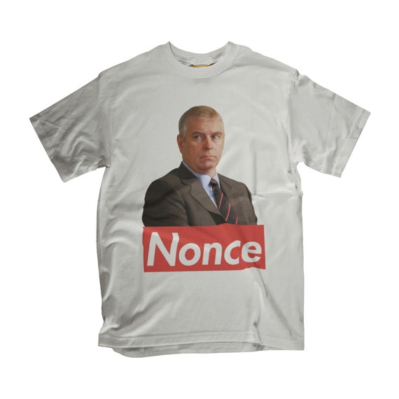 Prince Andrew Nonce Funny T-shirt - Etsy Prince Andrew Nonce Funny T-shirt - Etsy