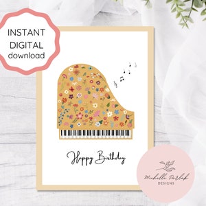 Piano Birthday Card Floral Instant Digital Download Card for Pianist Card for Piano Teacher from Student Musical Gift Musical Notes Keyboard