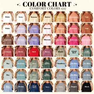 May include: Color chart featuring a variety of Comfort Colors t-shirts in various shades. The chart displays a range of colors, including white, ivory, red, blue, and black, with each color labeled. The text "COLOR CHART COMFORT COLORS 1717" is at the top.