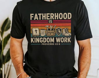 Camiseta "La paternidad es obra del Reino", camiseta vintage para papá cristiano, camiseta inspirada en la fe para papá, merchandising cristiano para padres, camiseta con versículo bíblico
