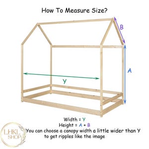 May include: A light-coloured wooden canopy bed frame with a house-shaped top. The image includes measurements for width (Y) and height (A+B). Text reads "How To Measure Size?" and "You can choose a canopy width a little wider than Y to get ripples like the image."