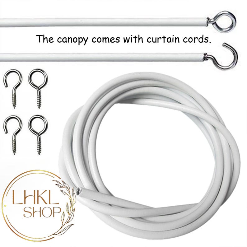May include: White metal curtain rod with two hooks and four screw-in hooks. The canopy comes with curtain cords. The cords are white and coiled.