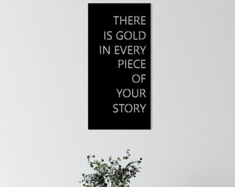 Arte de palabras en metal: «Hay oro en cada parte de tu historia» - Decoración de pared