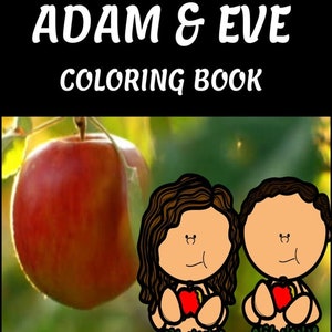 Adam and Eve Coloring Book - Plus Cain and Abel - Bible Activities for Sunday School and Children&#39;s Church