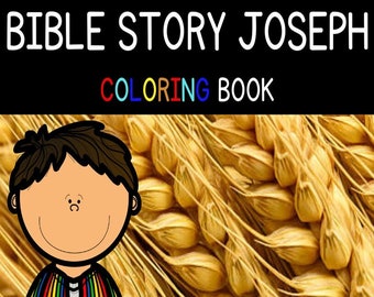 Bible Characters Joseph Bible Story of Joseph Genesis Bible Stories Coloring Book