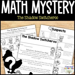 Op de afbeelding: Een zwart-wit educatief werkblad getiteld "Math Mystery" met de ondertitel "The Shadow Switcheroo". Het werkblad bevat illustraties van cartoon dieren en wiskundige problemen. De tekst bevat "Detectives, We Need Your Help!" en "Suspects."