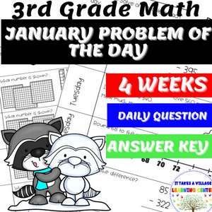 May include: A printable worksheet for 3rd grade math with a daily question for January. The worksheet features a raccoon and a polar bear cartoon characters. The worksheet includes a number grid, a number line, and a subtraction problem. The text "4 WEEKS" is highlighted in red. The text "DAILY QUESTION" is highlighted in blue. The text "ANSWER KEY" is highlighted in green. The text "IT TAKES A VILLAGE LEARNING CENTER" is at the bottom of the page.