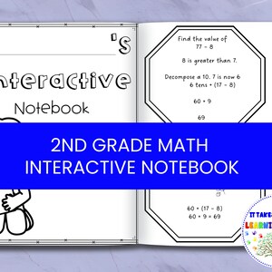 May include: A 2nd Grade Math Interactive Notebook open to two pages. The left page has the title "Interactive Notebook" and a cartoon figure. The right page shows a math problem with the answer. The notebook is designed for educational use.
