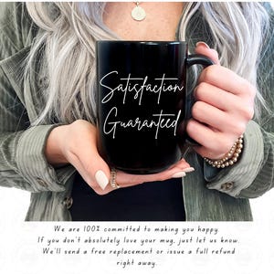 Personalized coffee mug satisfication guarenteed