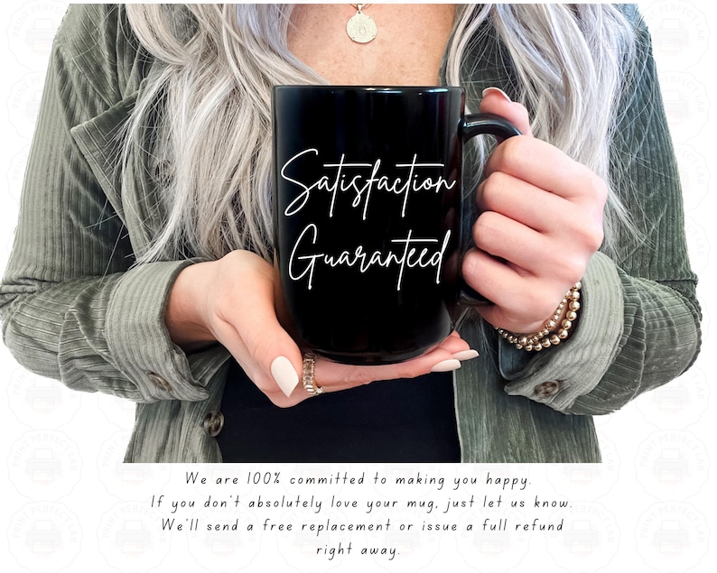 Personalized coffee mug satisfication guarenteed