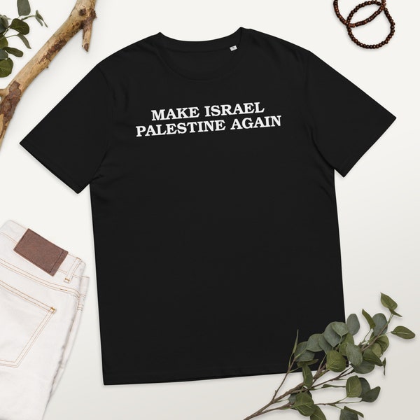 Chemise Make Israel Palestine Again: Texte blanc