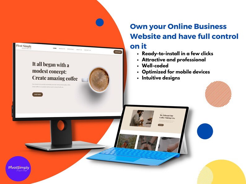 May include: A laptop computer with a blue keyboard and a website open on the screen. The website is for a coffee company and features a cup of coffee on a white background. The text on the website reads "It all began with a modest concept: Create amazing coffee". The laptop is sitting on a table with a red background. The text "Own your Online Business Website and have full control on it" is displayed in white text on a red background. Below the text are bullet points listing the features of the website: "Ready-to-install in a few clicks", "Attractive and professional", "Well-coded", "Optimized for mobile devices", and "Intuitive designs".