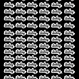 May include: A sheet of 36 white stickers with the word "today" written in black cursive script. The stickers are arranged in six rows of six stickers each. The text "Sandy's STICKERS" is written in purple cursive script at the top of the sheet.
