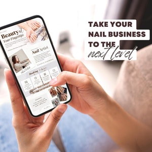 May include: A smartphone displaying a nail artist's business information, held by a person. The screen shows text that reads "Beauty at Your Fingertips" and "Take Your Nail Business to the Next Level."