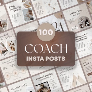 May include: A collection of 100 Instagram post templates for coaches. The templates feature a neutral colour palette of brown, beige, and white. The text on the templates includes phrases like "Find Positivity & Peace", "How it Works", "Online Class", "Plan for Success", and "Ebook".