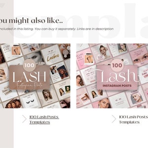 May include: Two sets of 100 Lash Instagram Posts templates. The templates feature images of women, eyelashes, and beauty products. The text includes "Lash", "Instagram Posts", and "Flash Sale". The background is a mix of beige and pink.