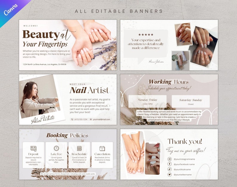 May include: A set of editable banners for a nail artist, featuring text like "Beauty at Your Fingertips" and "Meet Your Nail Artist." The design includes images of manicured hands, nail art, and booking policies, with a neutral color palette.