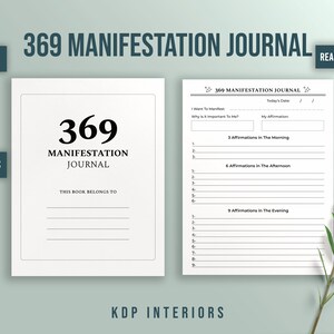 May include: A white 8.5x11 inch journal with the text "369 MANIFESTATION JOURNAL" in black. The journal has 120 pages and includes sections for affirmations. The cover reads "369 MANIFESTATION JOURNAL" and "This book belongs to".