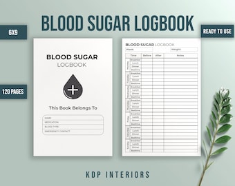 Blood Sugar Logbook 120 Pages Ready to Upload PDF 6x9 Inches KDP Template Blood Sugar Log Blood Sugar Journal KDP Interior