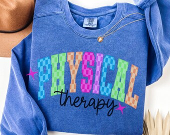 Physical Therapy Shirt Physical Therapist Gift for Appreciation Week Physical Therapy Graduation Gift Pediatric Physical Therapy Student Top