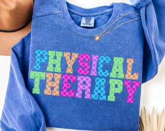 Physical Therapy Shirt Physical Therapist Gift for Appreciation Week Physical Therapy Graduation Gift Pediatric Physical Therapy Student Top